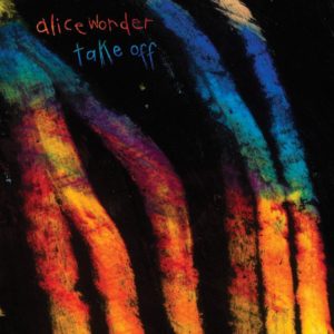 Portada de Take Off Ep de Alice Wonder